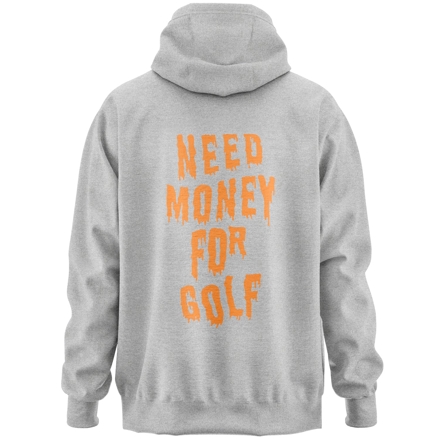 NEED MONEY FOR GOLF HOODIE
