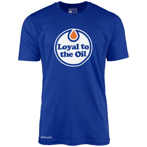 LOYAL TO THE OIL